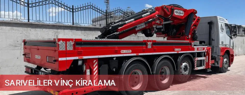 Sarıveliler İlçemi Vinç Kiralama